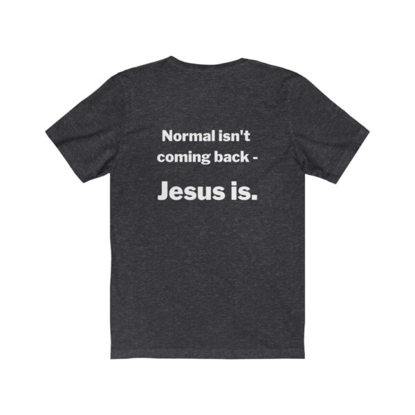 Jesus Gear - Normal Isn’t Coming Back – Jesus Is.