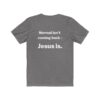 Jesus Gear - Normal Isn’t Coming Back – Jesus Is.
