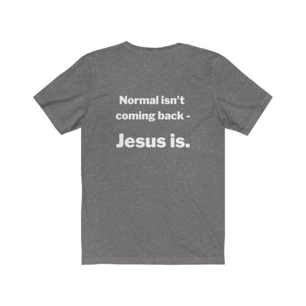Jesus Gear - Normal Isn’t Coming Back – Jesus Is.