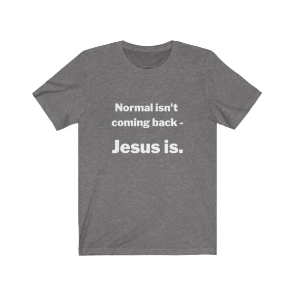 Jesus Gear - Normal Isn’t Coming Back – Jesus Is.