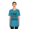 Too Blessed To Be Stressed Printed T-Shirt