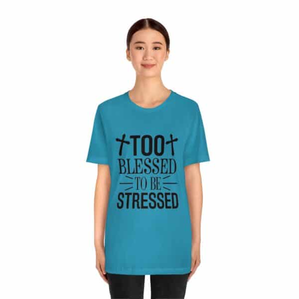 Too Blessed To Be Stressed Printed T-Shirt