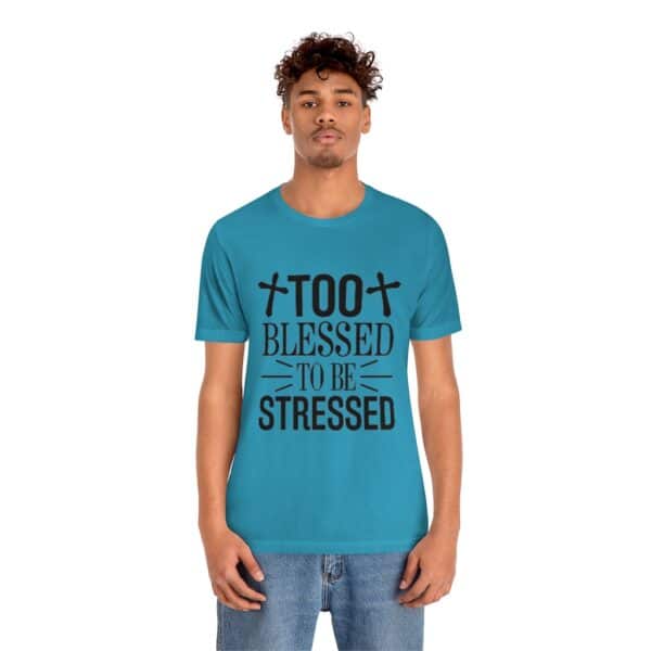Too Blessed To Be Stressed Printed T-Shirt