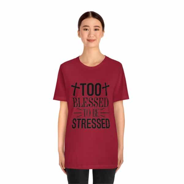 Too Blessed To Be Stressed Printed T-Shirt