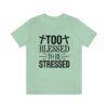 Too Blessed To Be Stressed Printed T-Shirt