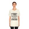 Too Blessed To Be Stressed Printed T-Shirt