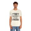 Too Blessed To Be Stressed Printed T-Shirt