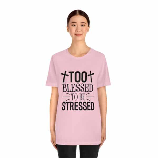 Too Blessed To Be Stressed Printed T-Shirt