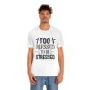 Too Blessed To Be Stressed Printed T-Shirt