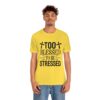 Too Blessed To Be Stressed Printed T-Shirt