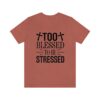 Too Blessed To Be Stressed Printed T-Shirt